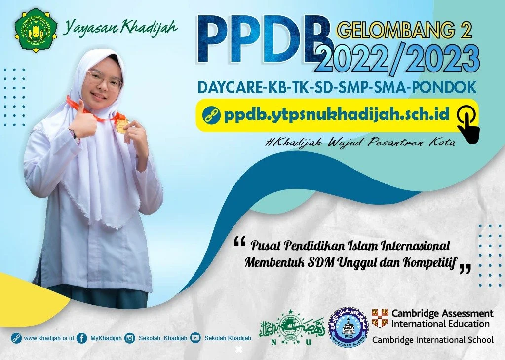 PPDB 2022/2023 Gelombang 2 Sekolah Khadijah Masih DiBuka