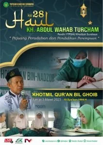 Rangkaian Haul Ke-28 KH. Abdul Wahab Turcham : Napak Tilas Hingga Tahlil & Manaqib Kubro